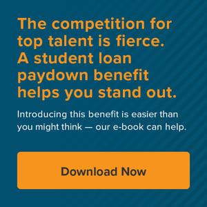The competition for top talent is fierce. A student loan paydown benefit helps you stand out. Download our e-book now.
