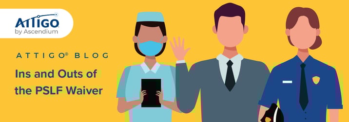 Ins And Outs Of The Pslf Waiver Ins And Outs Of The Pslf Waiver