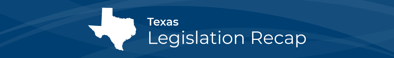 TX-legislation-recap-shoutout