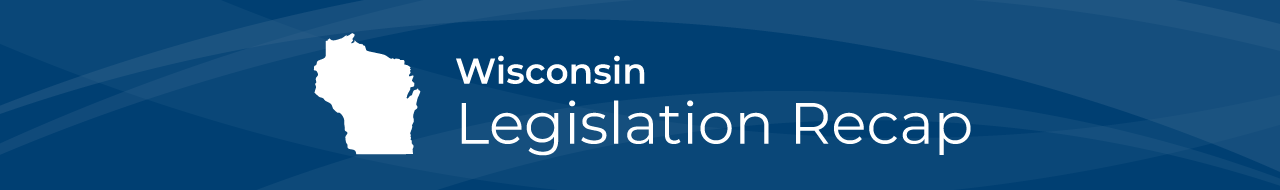 WI-legislation-recap-shoutout