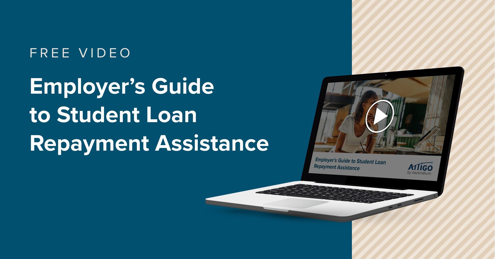 A banner reading Employer's Guid to Student Loan Repayment Assistance beside an open laptop with the repayment assistance displaying on the screen