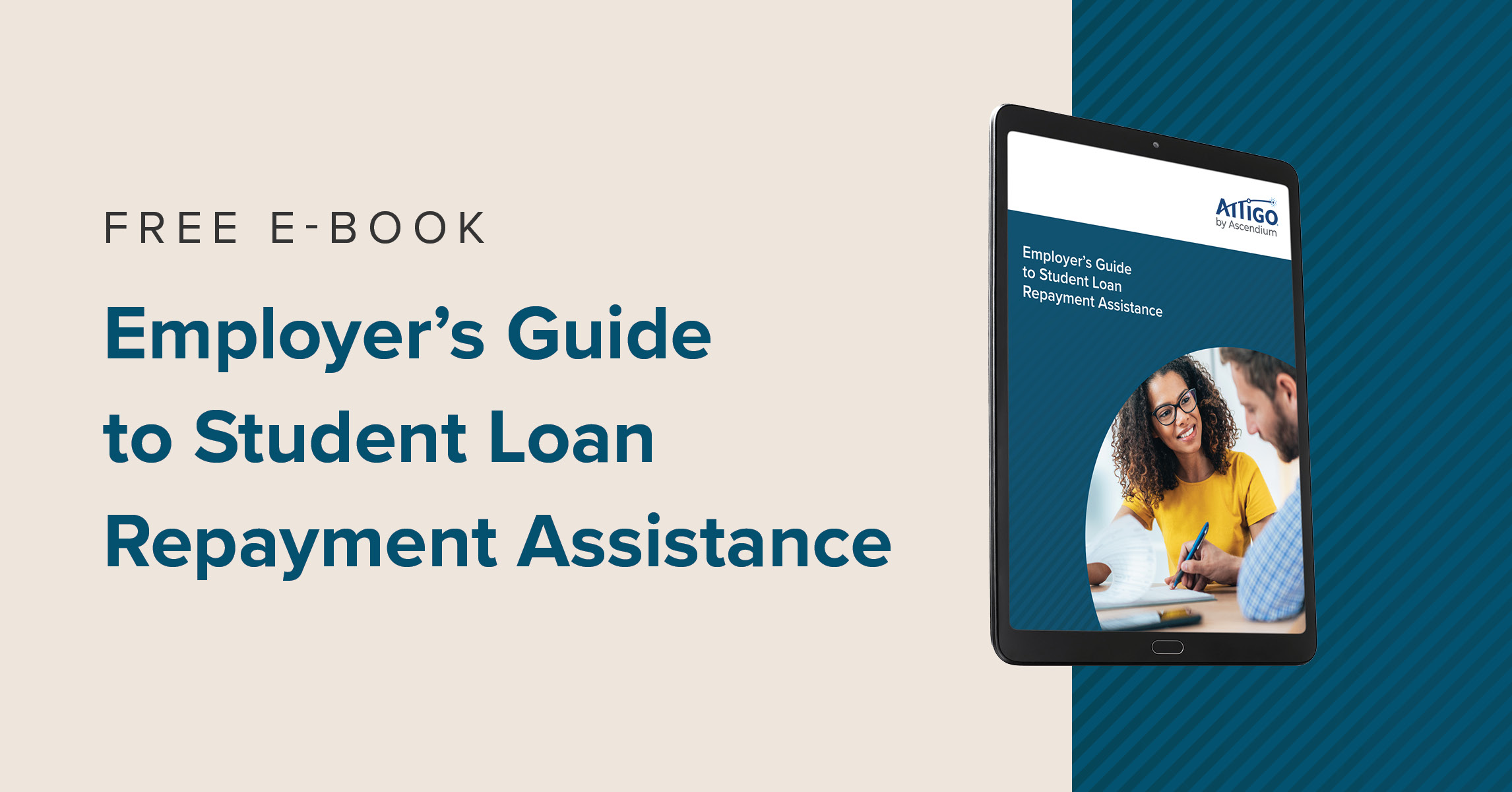 Get our Free E-Book the Employer's Guide to Student Loan Repayment Assistance